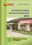 Statistik Daerah Kecamatan Medan Baru 2015