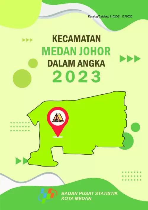 Medan Johor Subdistrict in Figures 2023