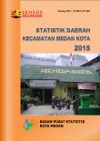 Statistik Daerah Kecamatan Medan Kota 2015