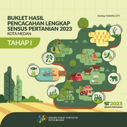 Booklet, Complete Enumeration Results Of The 2023 Census Of Agriculture - Edition 1 Medan Municipality