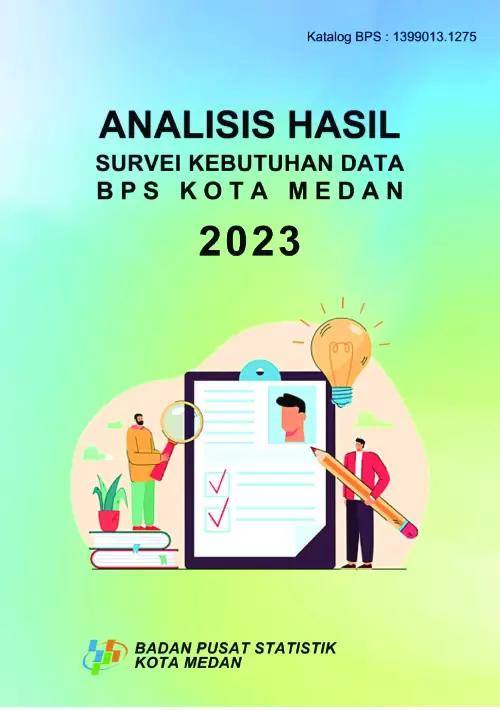 Analysis of Data Needs Survey Results Medan Municipality 2023