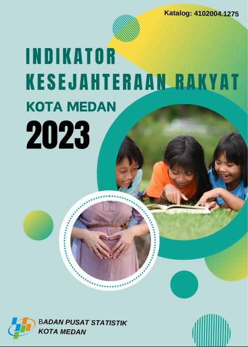 Inditacors Of Welfare Medan Municipality 2023