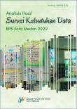 Analisis Hasil Kebutuhan Survei Kebutuhan Data BPS Kota Medan 2022