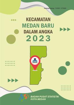 Kecamatan Medan Baru Dalam Angka 2023