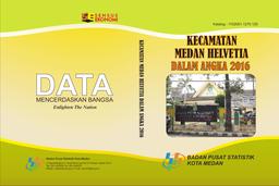 Kecamatan Medan Helvetia Dalam Angka 2016