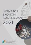 Indikator Ekonomi Kota Medan 2021