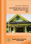 Statistik Daerah Kecamatan Medan Selayang 2012