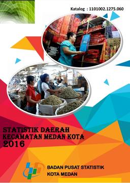 Statistik Daerah Kecamatan Medan Kota 2016