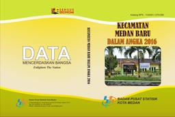 Kecamatan Medan Baru Dalam Angka 2016