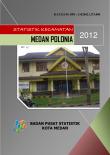 Statistik Daerah Kecamatan Medan Polonia 2012