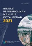 Indeks Pembangunan Manusia Kota Medan 2021