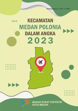 Kecamatan Medan Polonia Dalam Angka 2023