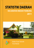 Statistik Daerah Kecamatan Medan Tembung 2011