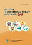 Statistik Kesejahteraan Rakyat Kota Medan 2018